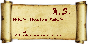Mihálkovics Sebő névjegykártya